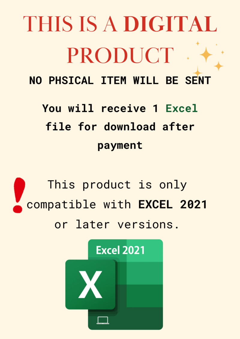 This is a digital product; no physical item is sent. You receive 1 Excel file after payment. It works only with Excel 2021 or later.