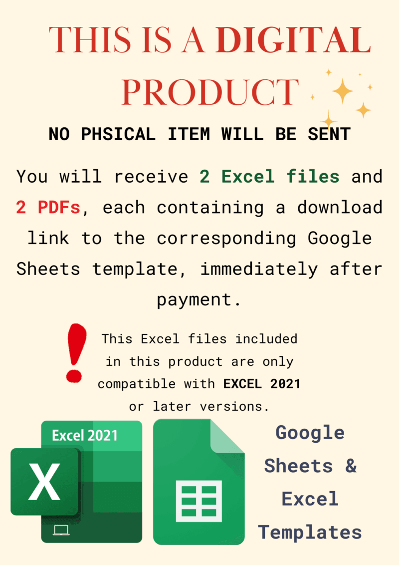 This is a digital product; no physical item is sent. You receive 2 Excel files and 2 PDFs with links to the Google Sheets templates. The Excel files work only with Excel 2021 or later.