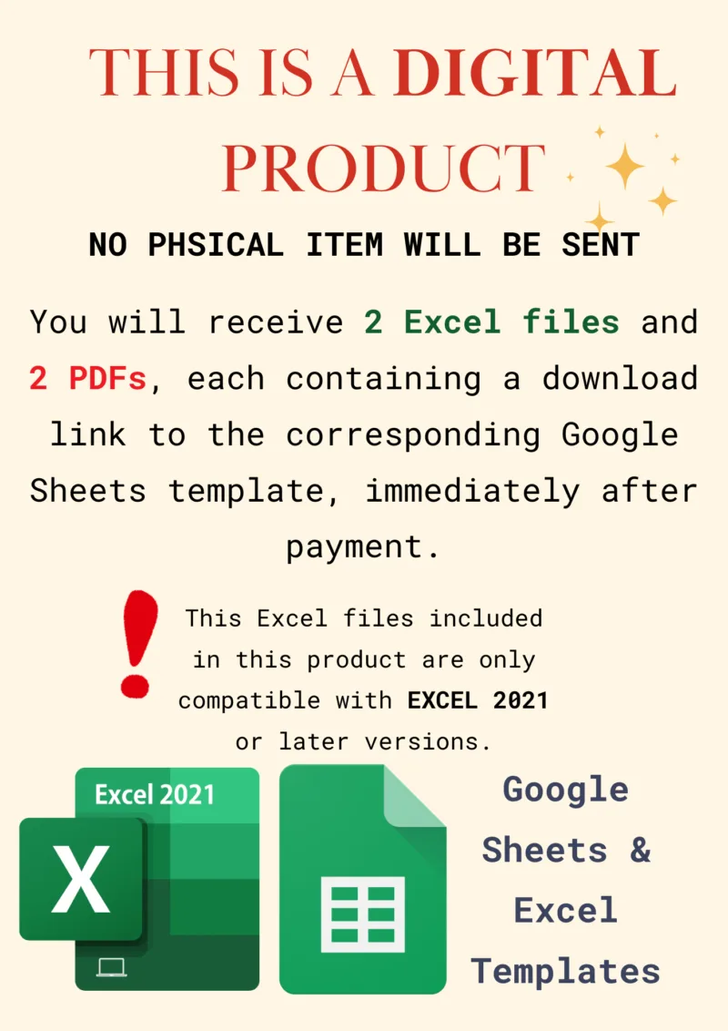 This is a digital product; no physical item is sent. You receive 2 Excel files and 2 PDFs with links to the Google Sheets templates. The Excel files work only with Excel 2021 or later.