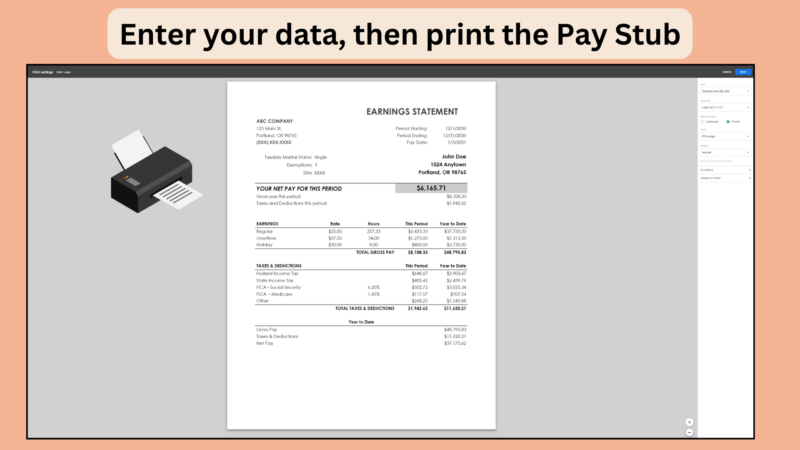 Enter your data, then print the pay stub.