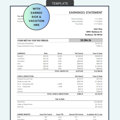 Pay stub template with earned sick and vacation hours: net pay for the period, earnings by type including vacation and sick, taxes and deductions, year-to-date totals, and sick and vacation hours used, earned and available.