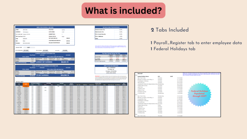 250 What's included, 2 tabs: a payroll register tab to enter employee data, and a federal holidays tab filled in through 2027.