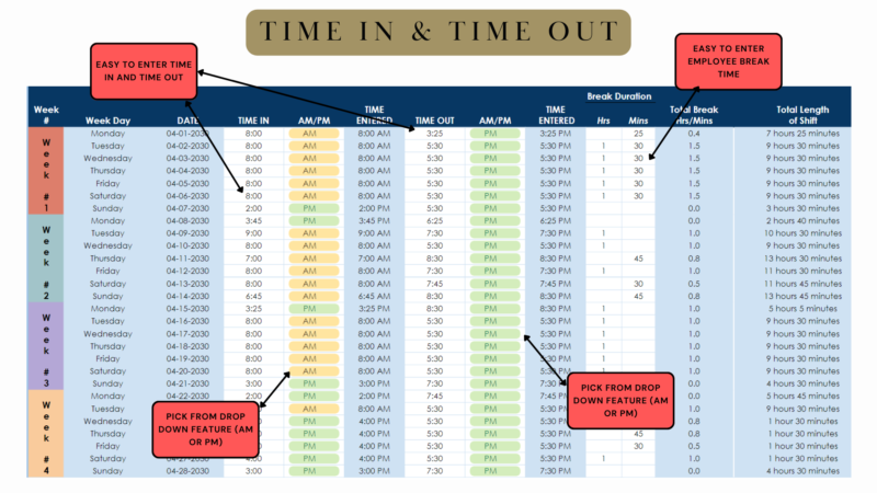 Time in and time out: enter times and breaks, pick AM or PM from a list, and each shift's length is calculated.