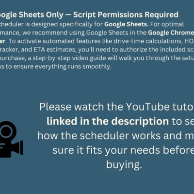 Google Sheets only, with script permissions required for drive-time calculations, the HOS rules tracker and ETA estimates. Google Chrome is recommended, a setup video guide is included, and a YouTube tutorial is linked in the description.