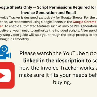 Google Sheets only, with script permissions required for automatic invoice PDFs and email. Google Chrome is recommended, a setup video guide is included after purchase, and a YouTube tutorial is linked in the description.